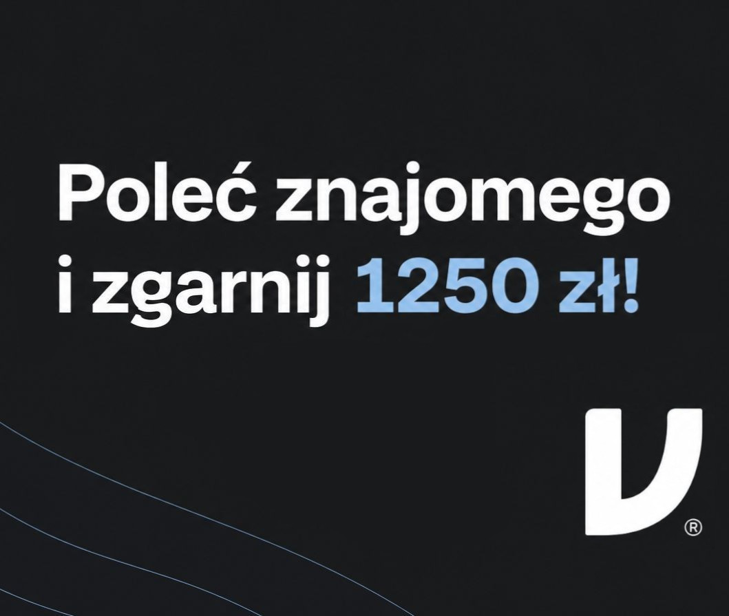 Poleć znajomego i zgarnij 1250 zł !
